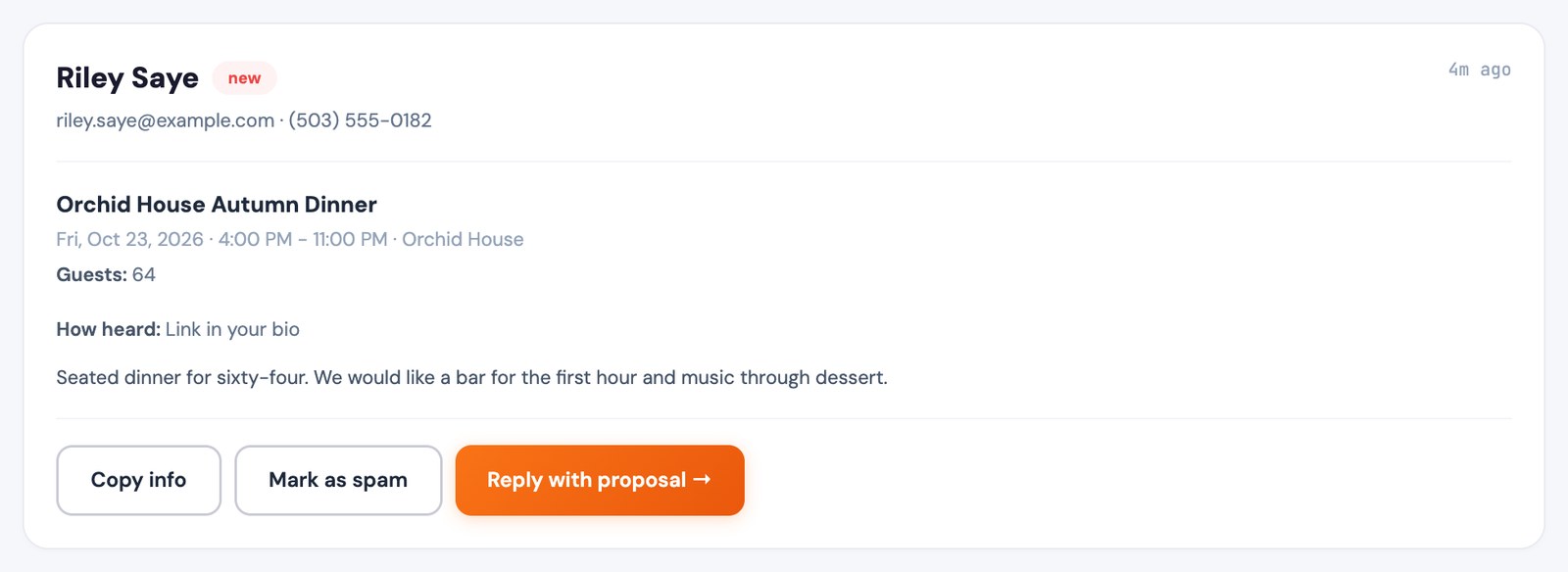 Riley's request as it lands in your inbox, marked new: Riley Saye, her email and phone, the Orchid House Autumn Dinner, Friday October 23, 2026, 4:00 PM to 11:00 PM, the Orchid House, 64 guests, how she found you, and her note, with Copy info, Mark as spam, and Reply with proposal.